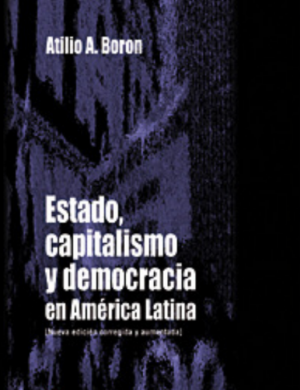 Estado, Capitalismo y Democracia en América Latina